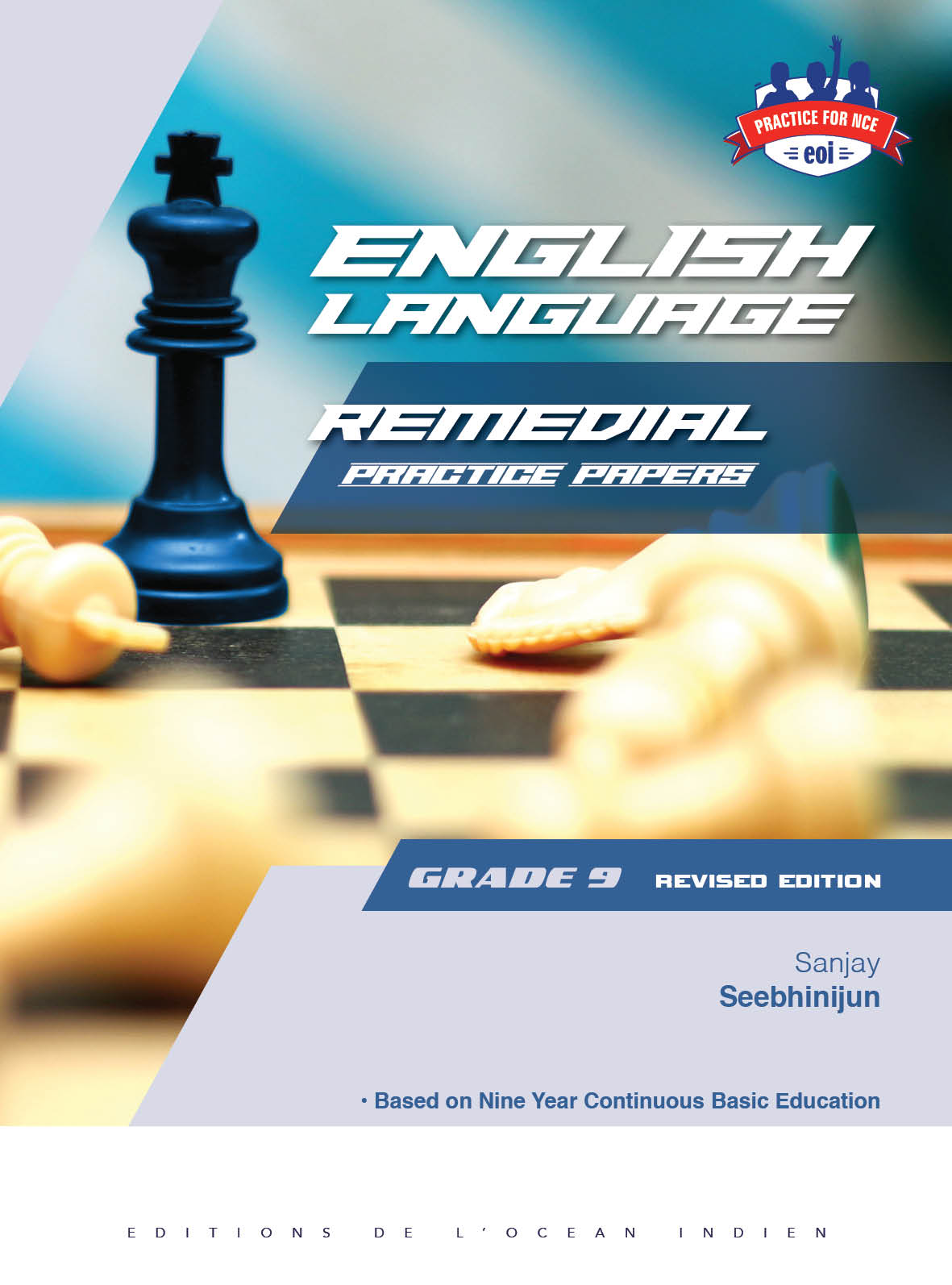 ENGLISH REMEDIAL PRACTICE PAPERS GRADE 9 - SEEBHINIJUN